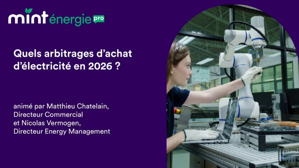 Webinaire : Industrie : quels arbitrages d’achat d’électricité en 2026 ?